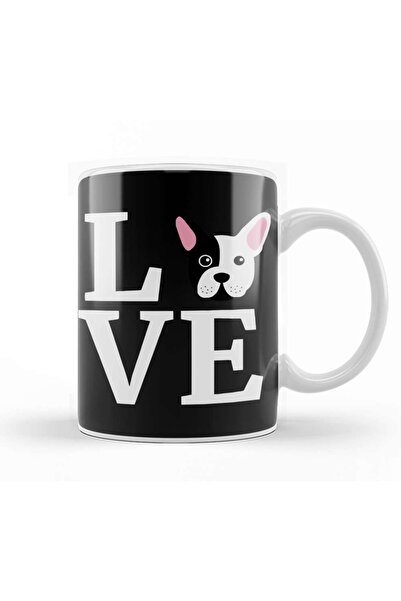 Baskı Dükkanı Love My French Bulldog Mug Cup Porcelain