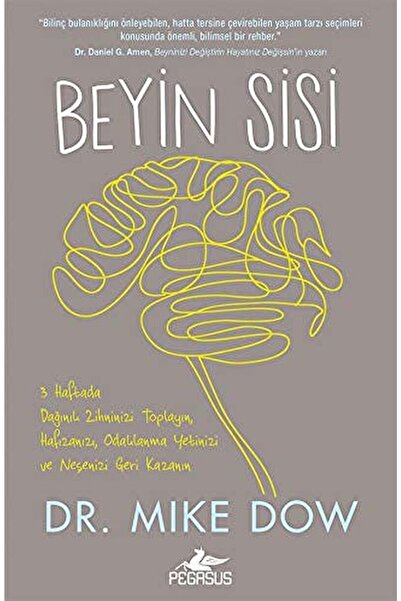 Pegasus Yayınları Beyin Sisi / Mike Dow / / 9786052997413