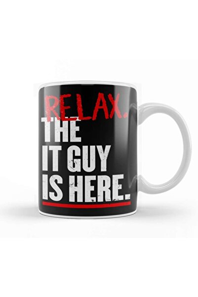 Baskı Dükkanı كوب من البورسلين الزجاجي من Relax The It Guy Is Here