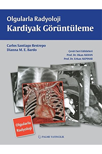 Palme Yayıncılık Olgularla Radyoloji Kardiyak Görüntüleme / / 9786053554844