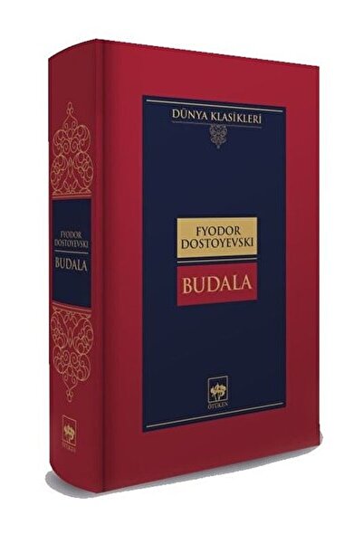 Ötüken Neşriyat Budala / Fyodor Mihayloviç Dostoyevski / / 9786254081736