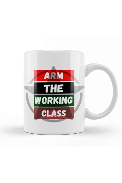 Baskı Dükkanı كوب هدية مصنوع من الخزف الزجاجي من Arm Tthe Working Class Arm