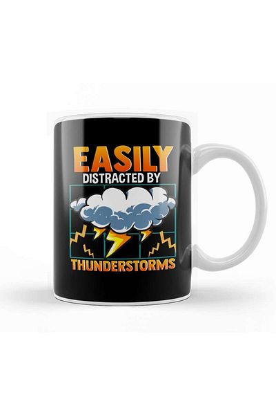 Baskı Dükkanı Easily Distracted By Thunderstorms Storm Chaser Mug Glass Porcelain