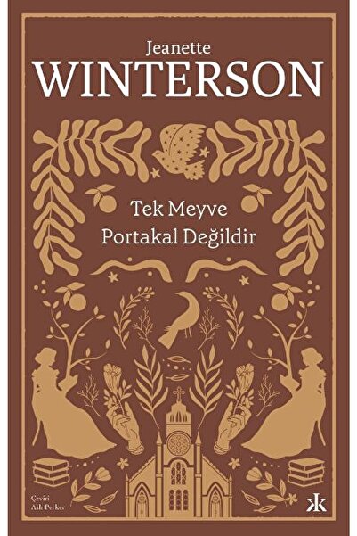 Kafka Kitap Tek Meyve Portakal Değildir Jeanette Winterson Kitabı 192 Sayfa K...