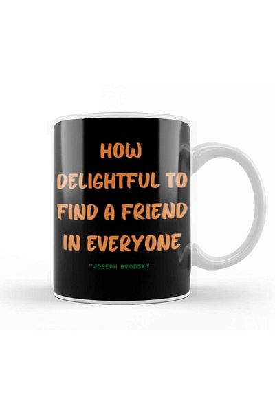 Baskı Dükkanı Friendship Quotes Day Ideas Love Gift Joseph Brodsky Mug Glass Porcelain