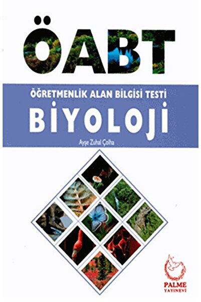 Palme Yayıncılık Palme Öabt Biyoloji Testi / Ayşe Zuhal Çolha / / 9786053558415