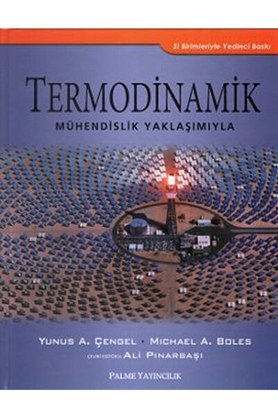 Palme Yayıncılık Termodinamik / Michael A. Boles / / 9786053551621