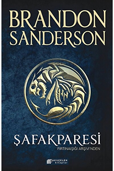 Akıl Çelen Kitaplar Şafakparesi / Brandon Sanderson / / 9786257586009