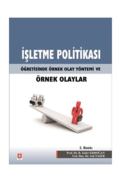 Ekin Yayınevi İşletme Politikası Öğretisinde Örnek Olay Yöntemi ve Örnek Olay...