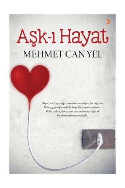 Cinius Yayınları Aşk-ı Hayat - Mehmet Can Yel