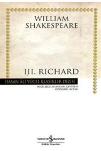 İş Bankası Kültür Yayınları 3. Richard / William Shakespeare /