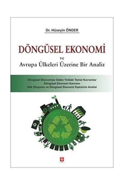 Ekin Basım Yayın Döngüsel Ekonomi Ve Avrupa Ülkeleri Üzerine Bir Analiz