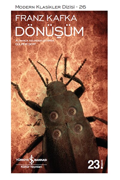 TÜRKİYE İŞ BANKASI KÜLTÜR YAYINLARI Iş Bankası Yayınları - Dönüşüm -Franz Kafka