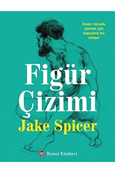 Remzi Kitabevi Figür Çizimi / Jake Spicer / / 9789751421258