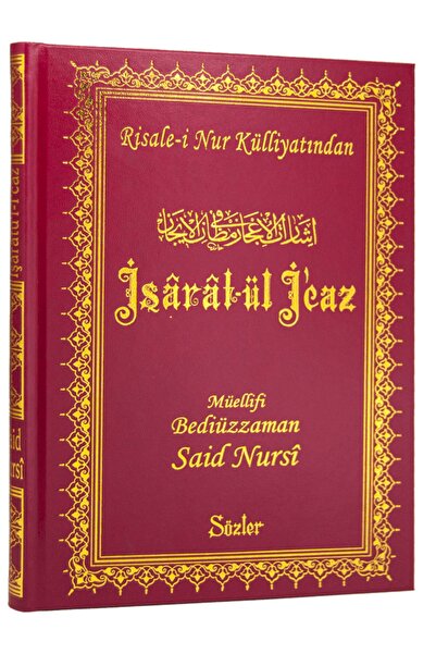 Sözler Neşriyat Risale I Nur Külliyatından Işaretü-l I'caz Kitabı Bediüzzaman...
