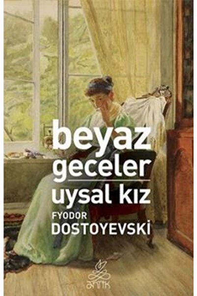 Timaş Yayınları Beyaz Geceler - Uysal Kız