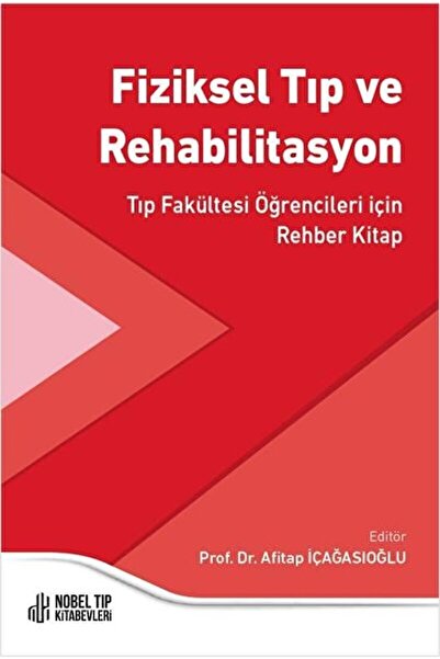 Nobel Tıp Kitabevi Fiziksel Tıp Ve Rehabilitasyon - Tıp Fakültesi Öğrencileri...