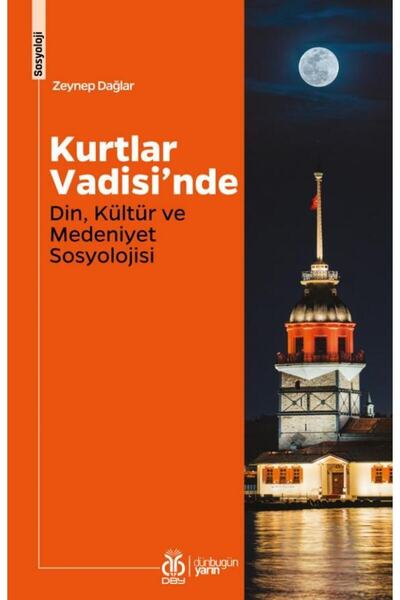 Dby Yayınları Kurtlar Vadisi'nde Din, Kültür ve Medeniyet Sosyolojisi / Zeyne...