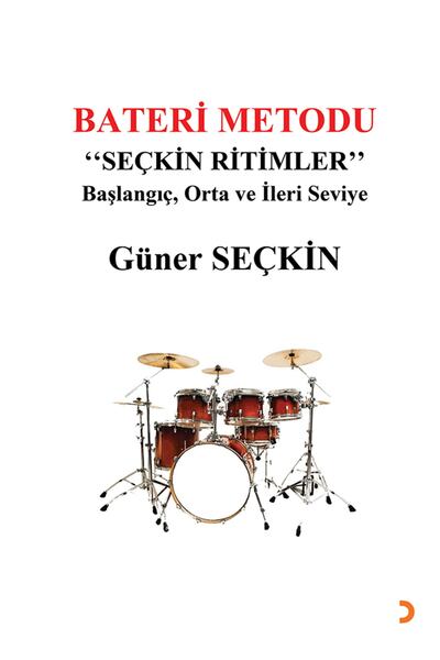 Cinius Yayınları Bateri Metodu- Seçkin Ritimler & Güner Seçkin