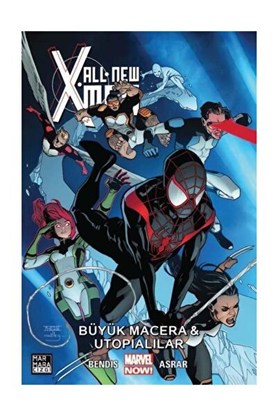 Marmara Çizgi All New X-Men Cilt 6: Büyük Macera ve Ütopialılar