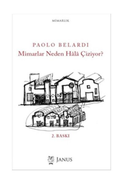 Genel Markalar Mimarlar Neden Hala Çiziyor?