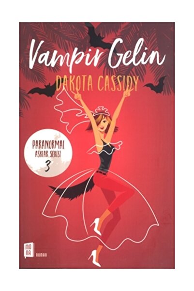 Mona Kitap Vampir Gelin - Dakota Cassidy