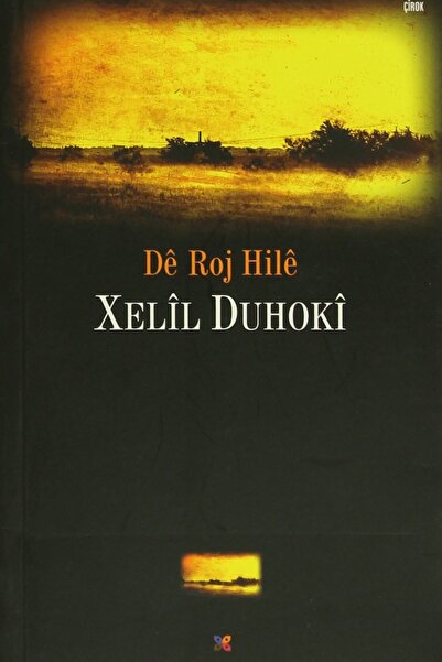 Lis Basın Yayın De Roj Hile - Xelil Duhoki