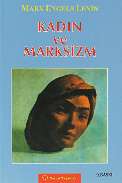 Sorun Yayınları Kadın ve Marksizm - Friedrich Engels,Karl Marx,Vladimir İlyiç...