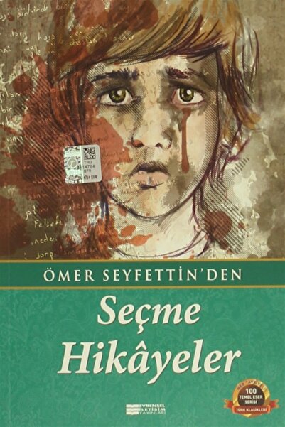 Evrensel İletişim Yayınları Ömer Seyfettin'den Seçme Hikayeler
