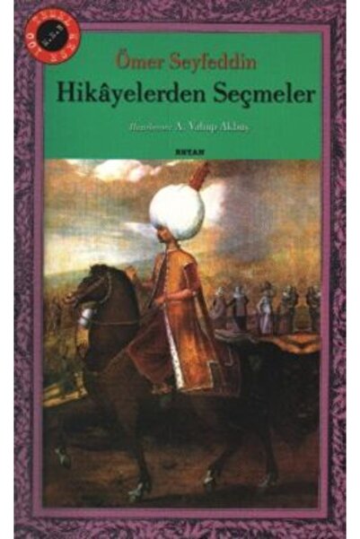 Beyan Yayınları Hikayelerden Seçmeler / Ömer Seyfettin /