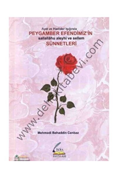 İkra Yayınları Ayet Ve Hadisler Işığında Peygamber Efendimizin Sav. Sünnetleri