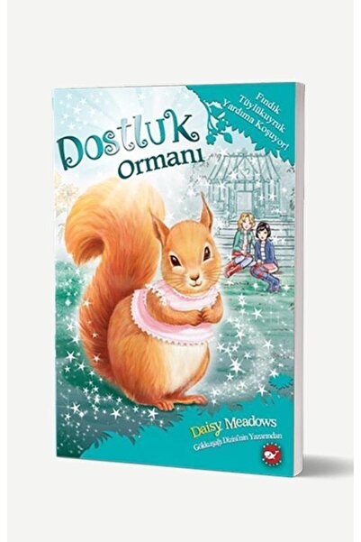 Beyaz Balina Yayınları Dostluk Ormanı 5 - Fındık Tüylükuyruk Yardıma Koşuyor!