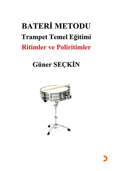 Cinius Yayınları Bateri Metodu- Trampet Temel Eğitimi & Güner Seçkin