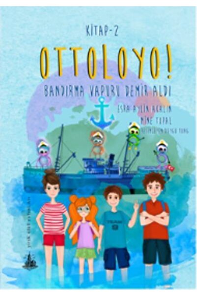 Yitik Ülke Yayınları Ottoloyo 2 – Bandırma Vapuru Demir Aldı