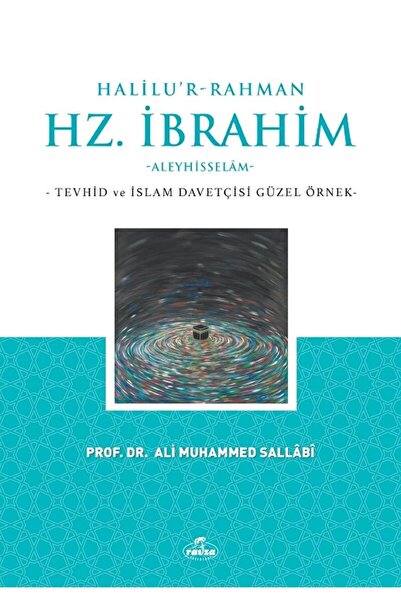 Ravza Yayınları Halilu’r-rahman Hz. Ibrahim / Ali Muhammed Sallabi