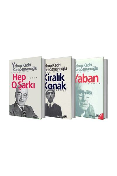İletişim Yayınları Hep O Şarkı+kiralık Konak+yaban- Yakup Kadri Karaosmanoğlu...