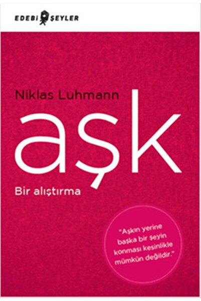 Edebi Şeyler Aşk -