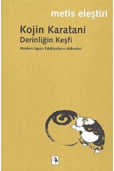 Metis Yayınları Derinliğin Keşfi: Modern Japon Edebiyatının Kökenleri