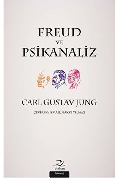 Pinhan Yayıncılık (kitap) Freud Ve Psikanaliz Carl Gustav Jung