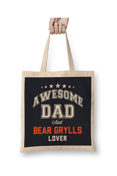 Baskı Dükkanı Φοβερή υφασμάτινη τσάντα Dad And Bear Grylls Lover με μακριά λαβή