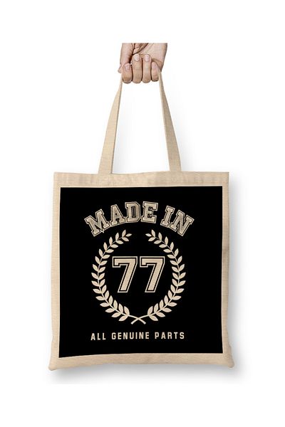 Baskı Dükkanı 1977 Made In 77 Όλα τα γνήσια ανταλλακτικά υφασμάτινη τσάντα με μακριά λαβή