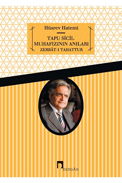 Dergah Yayınları Tapu Sicil Muhafızının Anıları / Hüsrev Hatemi / Dergah Yayı...