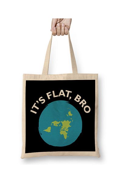 Baskı Dükkanı Είναι Flat Bro Flat Earth υφασμάτινη τσάντα με μακριά λαβή