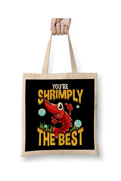 Baskı Dükkanı Slatka i smešna torba sa natpisom "You're Shrimply The Best" To...