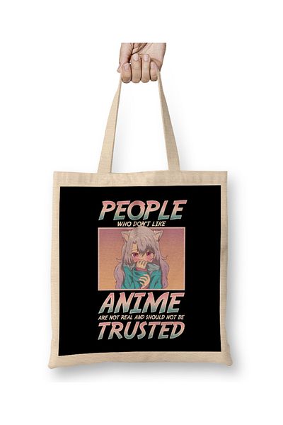 Baskı Dükkanı Οι άνθρωποι που δεν αρέσουν το Anime δεν πρέπει να εμπιστευτούν υφασμάτινη τσάντα με μακριά λαβή