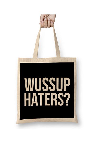 Baskı Dükkanı Υφασμάτινη τσάντα Wussup Haters με μακριά λαβή