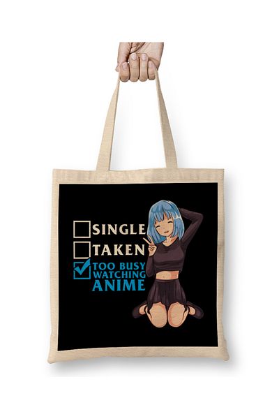 Baskı Dükkanı Single Taken Nope Too Busy Watching Anime Girl υφασμάτινη τσάντα με μακριά λαβή
