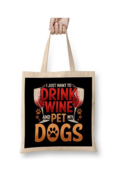 Baskı Dükkanı Samo želim da pijem vino i mazim svoje pse Vino Krpa Torba Duga...