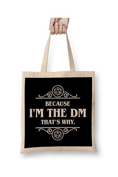 Baskı Dükkanı Dungeons And Dragons Pentru că sunt geanta de pânză Dm cu mâner lung