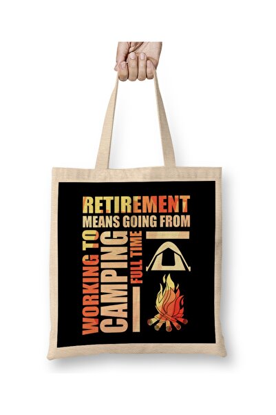 Baskı Dükkanı Penzionisanje znači prelazak sa posla na kampovanje, odeća Torb...